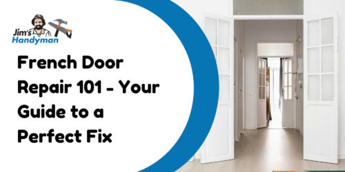 How to do a Proper French Door Repair?